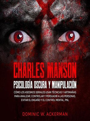 cover image of Charles Manson--Psicología Oscura y Manipulación
